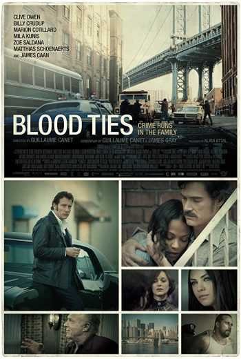 مشاهدة فيلم Blood Ties 2013 مترجم مشاهدة فيلم Blood Ties 2013 مترجم