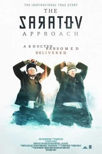 مشاهدة فيلم The Saratov Approach 2013 مترجم مشاهدة فيلم The Saratov Approach 2013 مترجم
