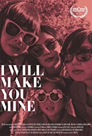 مشاهدة فيلم I Will Make You Mine 2020 مترجم مشاهدة فيلم I Will Make You Mine 2020 مترجم