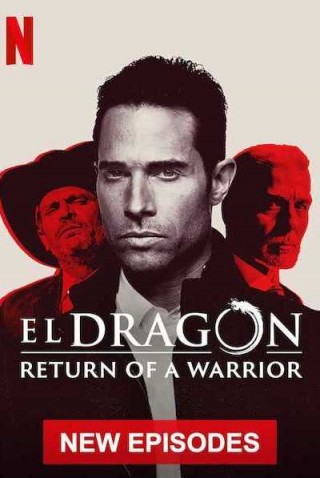 مسلسل El Dragón  مترجم - مسلسل El Dragón  مترجم - الموسم الثاني