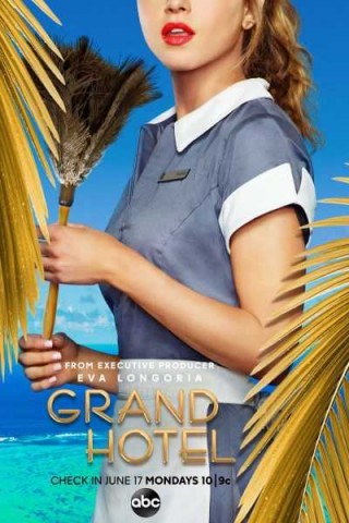 مسلسل Grand Hotel - مسلسل Grand Hotel - الموسم الاول